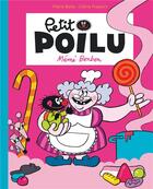 Couverture du livre « Petit Poilu t.4 : Mémé Bonbon » de Pierre Bailly et Celine Fraipont aux éditions Dupuis Jeunesse