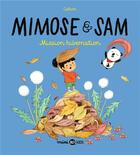 Couverture du livre « Mimose et Sam Tome 3 : mission hibernation » de Cathon aux éditions Bd Kids
