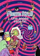 Couverture du livre « Une année sans fin (édition 2020) » de Pierre Kroll aux éditions Les Arenes