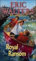 Couverture du livre « Royal Ransom » de Eric Walters aux éditions Penguin Canada