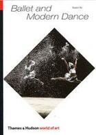 Couverture du livre « Ballet and modern dance (world of art) » de Au Susan aux éditions Thames & Hudson