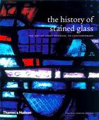 Couverture du livre « The history of stained glass (paperback) » de Chieffo Raguin V aux éditions Thames & Hudson