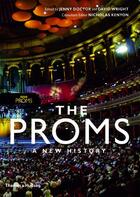 Couverture du livre « The proms a new history » de Doctor Wright aux éditions Thames & Hudson