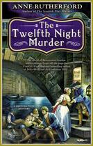 Couverture du livre « The Twelfth Night Murder » de Rutherford Anne aux éditions Penguin Group Us