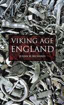 Couverture du livre « Viking Age England » de Richards Julian D aux éditions History Press Digital