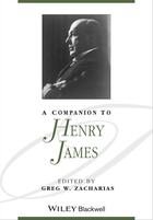 Couverture du livre « A Companion to Henry James » de Greg W. Zacharias aux éditions Wiley-blackwell