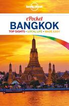 Couverture du livre « Lonely Planet Pocket Bangkok » de Bush aux éditions Loney Planet Publications