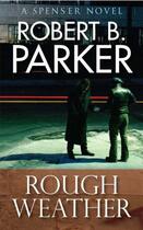 Couverture du livre « Rough Weather » de Robert B. Parker aux éditions Quercus Publishing Digital