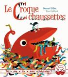 Couverture du livre « Le croque-chaussettes » de Bernard Villiot aux éditions Gautier Languereau