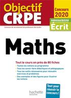 Couverture du livre « Objectif crpe en fiches maths 2020 » de Alain Descaves aux éditions Hachette Education