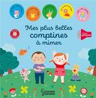 Couverture du livre « Mes plus belles comptines à mimer » de Berengere Staron aux éditions Larousse