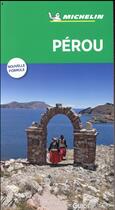 Couverture du livre « Le guide vert ; Pérou » de Collectif Michelin aux éditions Michelin