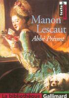 Couverture du livre « MANON LESCAUT » de Abbe Prevost aux éditions Gallimard