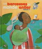 Couverture du livre « Les berceuses du monde entier ii - berceuses traditionnelles de vingt peuples du monde » de  aux éditions Gallimard-jeunesse