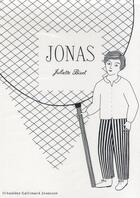 Couverture du livre « Jonas » de Juliette Binet aux éditions Gallimard Jeunesse Giboulees