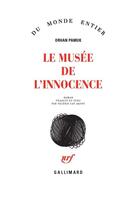 Couverture du livre « Le musée de l'innocence » de Orhan Pamuk aux éditions Gallimard