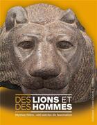 Couverture du livre « Des lions et des hommes ; mythes félins ; 400 siècles de fascination » de  aux éditions Gallimard