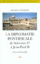 Couverture du livre « La diplomatie pontificale » de Feldkamp Michael F. aux éditions Cerf