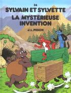 Couverture du livre « Sylvain et Sylvette Tome 36 : la mystérieuse invention » de Jean-Louis Pesch aux éditions Dargaud