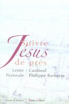 Couverture du livre « Suivre jésus de près » de Barbarin Ph aux éditions Desclee De Brouwer