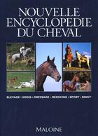 Couverture du livre « Nouvelle encyclopedie du cheval » de Thien aux éditions Maloine