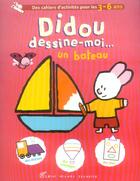 Couverture du livre « Didou, dessine-moi...un bateau » de Yves Got aux éditions Albin Michel