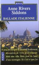 Couverture du livre « Ballade Italienne » de Anne Rivers-Siddons aux éditions Pocket