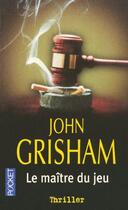 Couverture du livre « Le maître du jeu » de Grisham/Berthon aux éditions Pocket