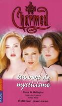 Couverture du livre « Charmed t.28 ; un vent de mysticisme » de Diana G. Gallagher aux éditions Pocket Jeunesse