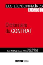 Couverture du livre « Dictionnaire du contrat » de  aux éditions Lgdj