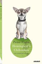 Couverture du livre « Hemingway's chihuahua ; and other mysteries » de Gerard Didier aux éditions Didier