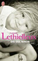 Couverture du livre « Dis oui, Ninon » de Maud Lethielleux aux éditions J'ai Lu