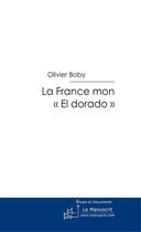 Couverture du livre « La France mon 