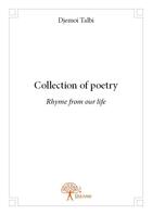 Couverture du livre « Collection of poetry » de Djemoi Talbi aux éditions Edilivre