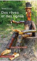 Couverture du livre « Des rêves et des lignes » de Michel Feugain aux éditions L'harmattan