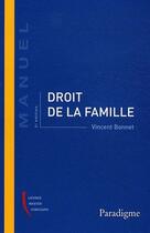 Couverture du livre « Droit de la famille (2e édition) » de Vincent Bonnet aux éditions Paradigme Cpu