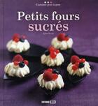 Couverture du livre « Petits fours sucrés » de Sylvie Ait-Ali aux éditions Editions Esi