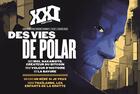 Couverture du livre « REVUE XXI n.45 : des vies de polar » de Revue Xxi aux éditions Xxi