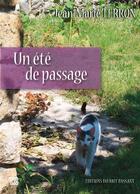 Couverture du livre « Un été de passage » de Jean-Marie Terron aux éditions Editions Du Mot Passant