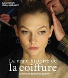 Couverture du livre « La vraie histoire des coiffeuses » de Laurent Palet aux éditions Chronique
