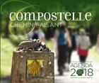 Couverture du livre « Compostelle ; chemin faisant ; agenda (édition 2018) » de  aux éditions Metive