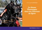 Couverture du livre « Le stress thermique chez les chevaux de sport » de Jos Noordhuizen aux éditions Les Acteurs Du Savoir