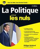 Couverture du livre « Politique pour les nuls (4e édition) » de Philippe Reinhard et Marc Chalvin aux éditions First