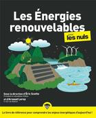 Couverture du livre « Les énergies renouvelables pour les nuls » de Akuo Energy aux éditions First