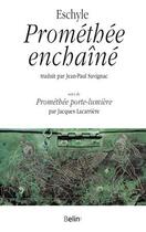 Couverture du livre « Prométhée enchaîné » de Eschyle aux éditions Belin