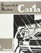 Couverture du livre « Carla » de Baudoin/Lob aux éditions Futuropolis