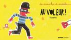 Couverture du livre « Au voleur ! » de Elisa Gehin aux éditions Mango