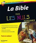 Couverture du livre « La Bible pour les nuls juniors » de Eric Denimal aux éditions First