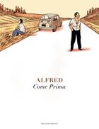 Couverture du livre « Come prima » de Alfred aux éditions Delcourt