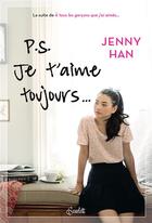 Couverture du livre « Les amours de Lara Jean t.2 ; P.S. je t'aime toujours... » de Jenny Han aux éditions Panini